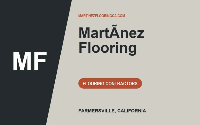 MartÃnez Flooring in Farmersville, California