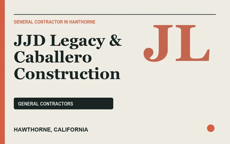 JJD Legacy & Caballero Construction in Hawthorne, California