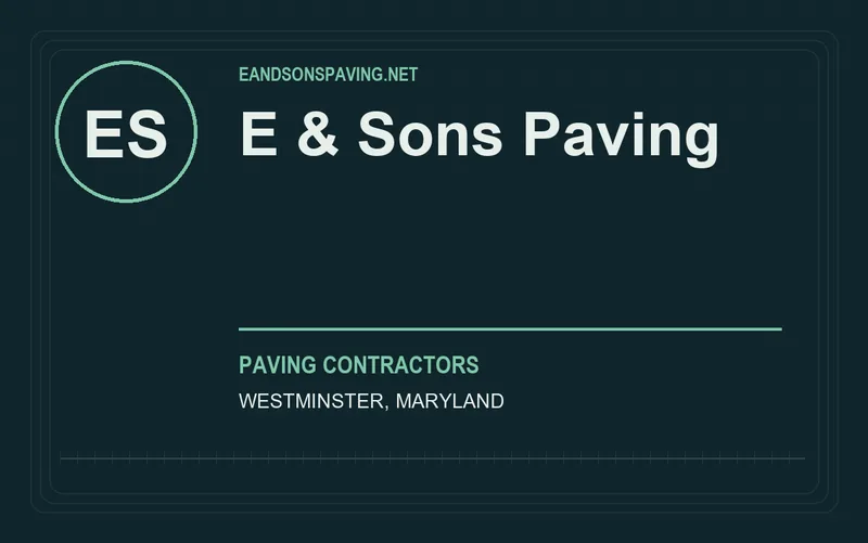 E & Sons Paving in Westminster, Maryland