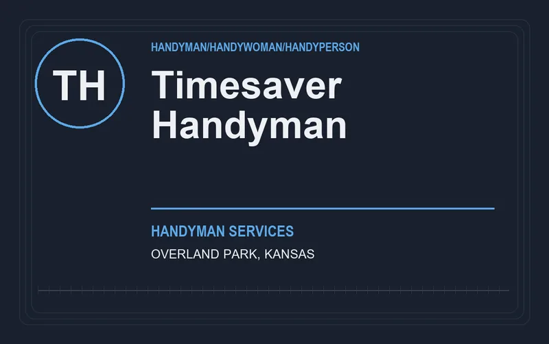 Timesaver Handyman in Overland Park, Kansas