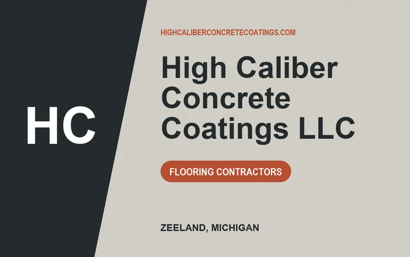 High Caliber Concrete Coatings LLC in Zeeland, Michigan