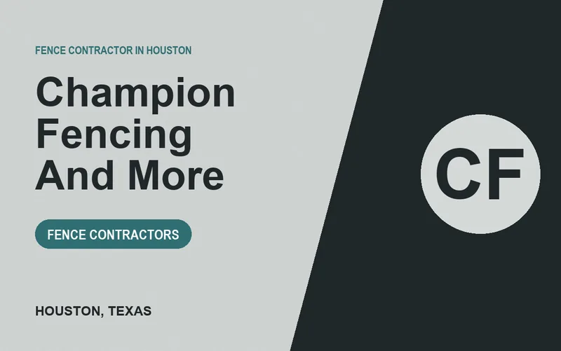 Champion Fencing And More in Houston, Texas