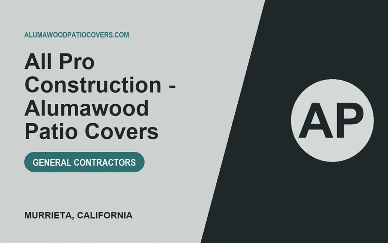 All Pro Construction - Alumawood Patio Covers in Murrieta, California