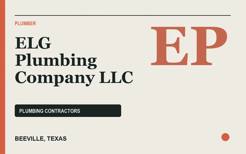 ELG Plumbing Company LLC in Beeville, Texas