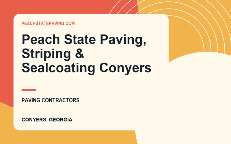 Peach State Paving, Striping & Sealcoating Conyers in Conyers, Georgia