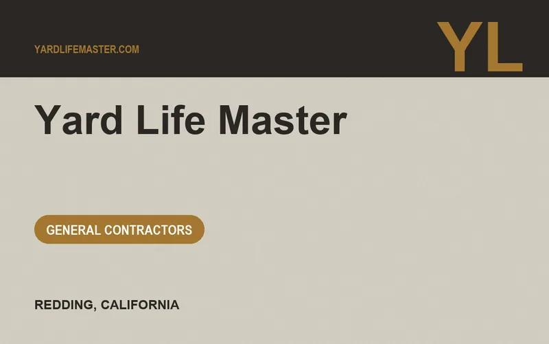 Yard Life Master in Redding, California