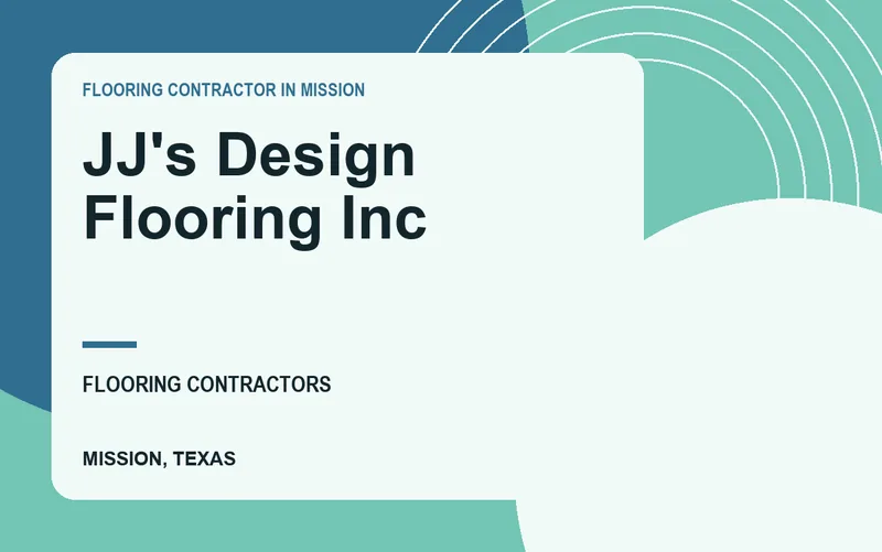 JJ's Design Flooring Inc in Mission, Texas