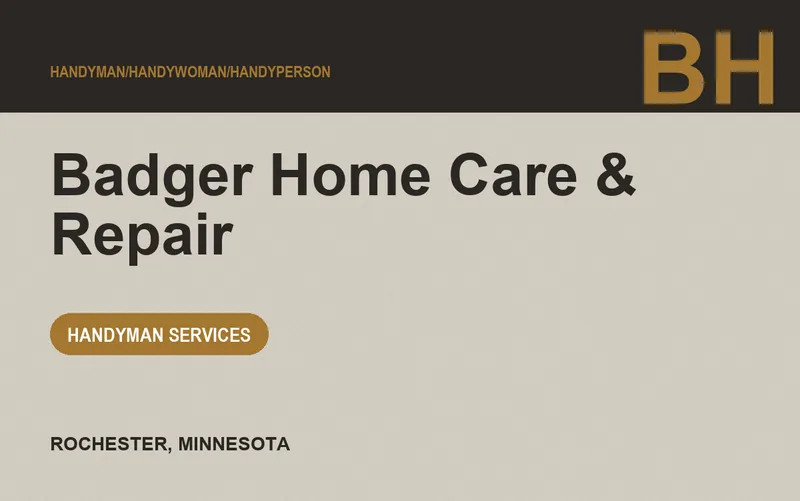 Badger Home Care & Repair in Rochester, Minnesota