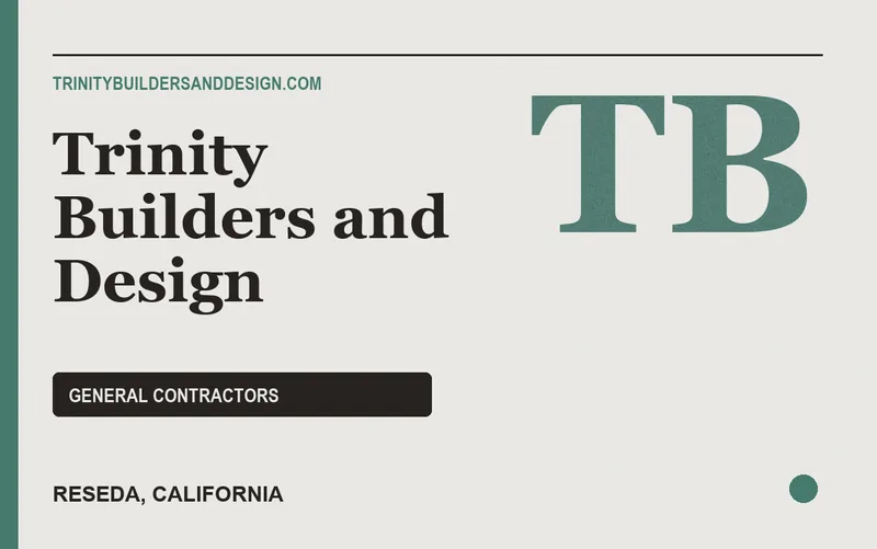 Trinity Builders and Design in Reseda, California