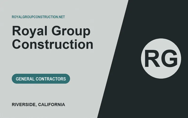 Royal Group Construction in Riverside, California