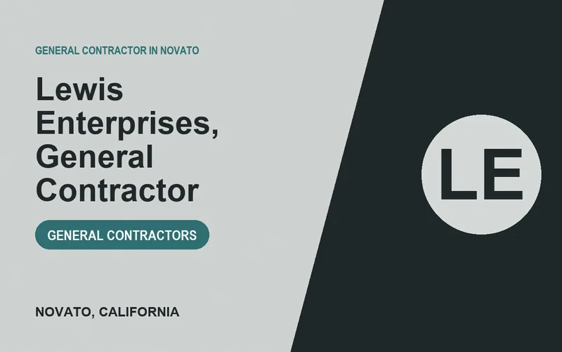 Lewis Enterprises, General Contractor in Novato, California