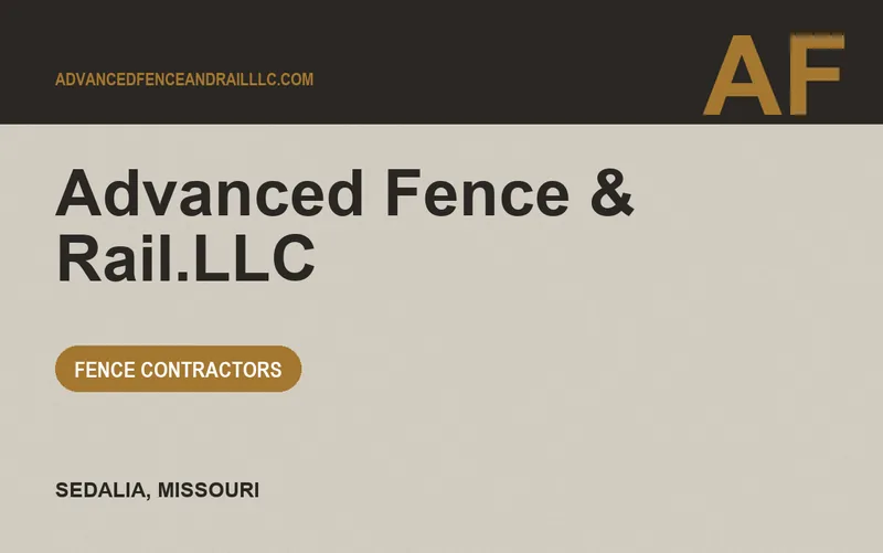 Advanced Fence & Rail.LLC in Sedalia, Missouri