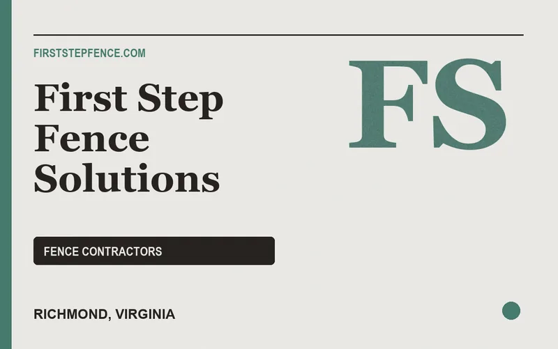 First Step Fence Solutions in Richmond, Virginia