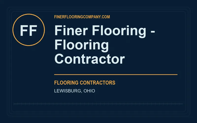 Finer Flooring - Flooring Contractor in Lewisburg, Ohio