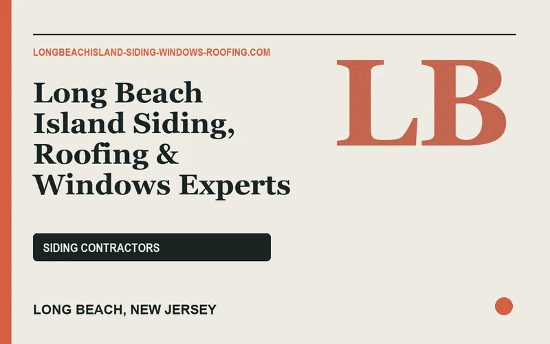 Long Beach Island Siding, Roofing & Windows Experts in Long Beach, New Jersey