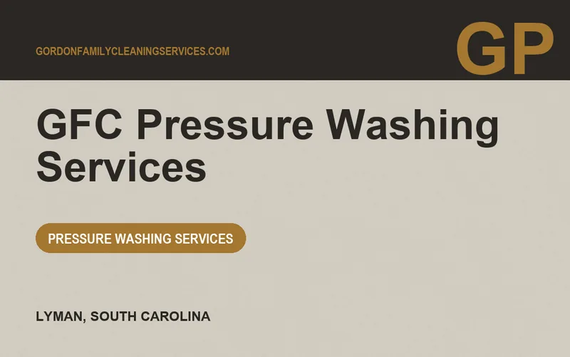 GFC Pressure Washing Services in Lyman, South Carolina