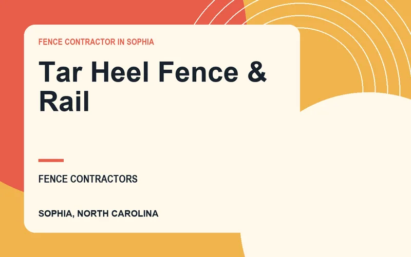 Tar Heel Fence & Rail in Sophia, North Carolina