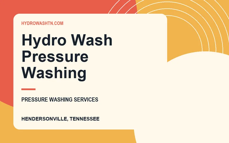 Hydro Wash Pressure Washing in Hendersonville, Tennessee