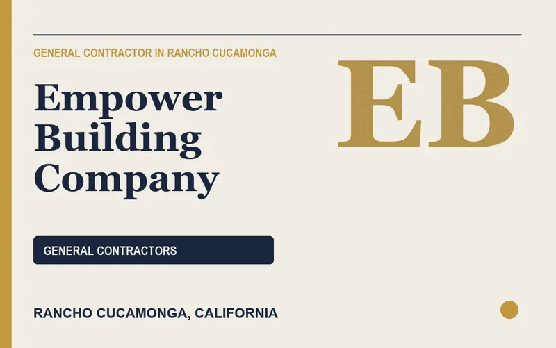 Empower Building Company in Rancho Cucamonga, California