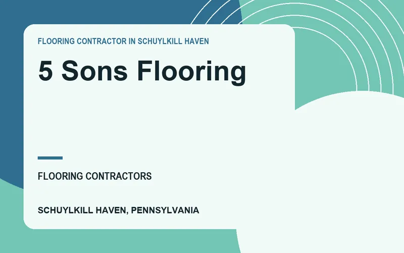 5 SONS FLOORING in Schuylkill Haven, Pennsylvania