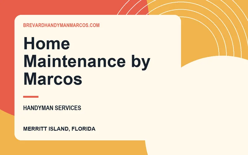 Home Maintenance by Marcos in Merritt Island, Florida