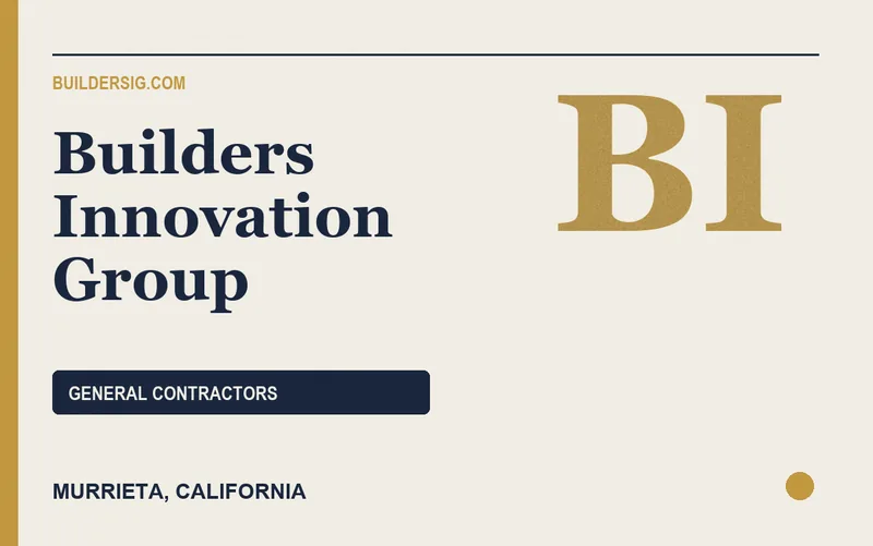 Builders Innovation Group in Murrieta, California