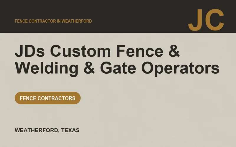 JDs Custom Fence & Welding & Gate Operators in Weatherford, Texas