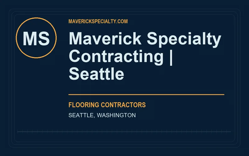 Maverick Specialty Contracting | Seattle in Seattle, Washington