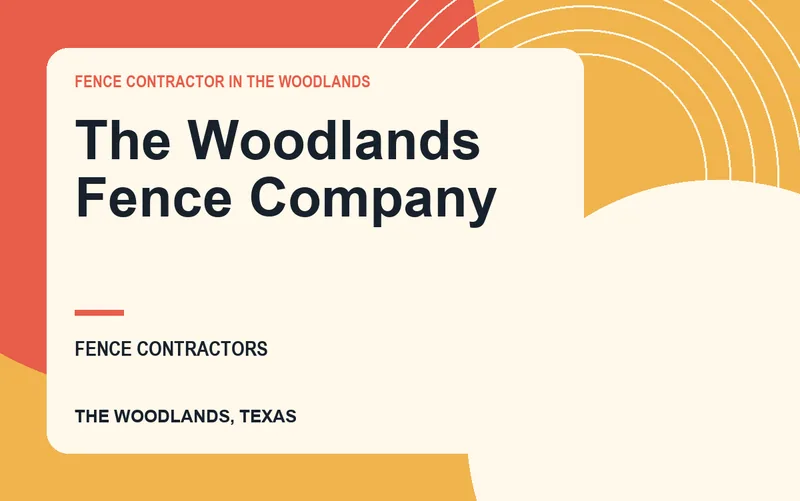 The Woodlands Fence Company in The Woodlands, Texas