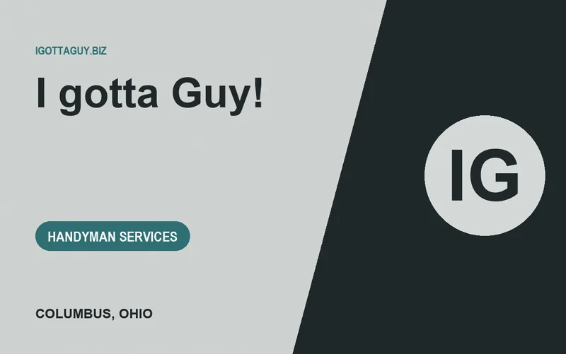 I gotta Guy! in Columbus, Ohio