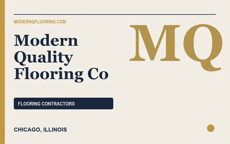 Modern Quality Flooring Co in Chicago, Illinois