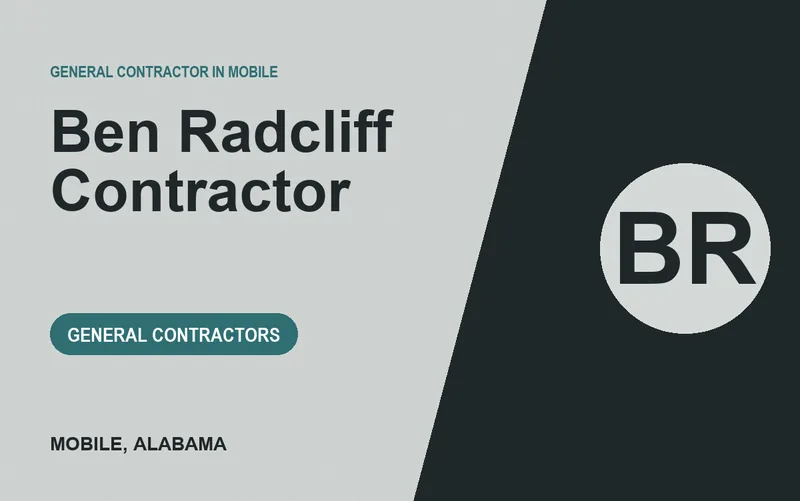 Ben Radcliff Contractor in Mobile, Alabama