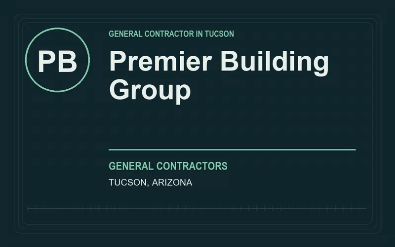 Premier Building Group in Tucson, Arizona