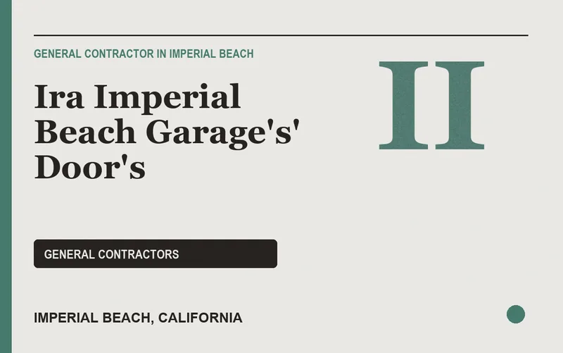 Ira Imperial Beach Garage's' Door's in Imperial Beach, California