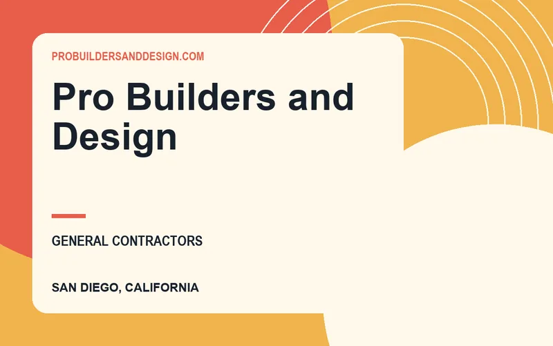 Pro Builders and Design in San Diego, California