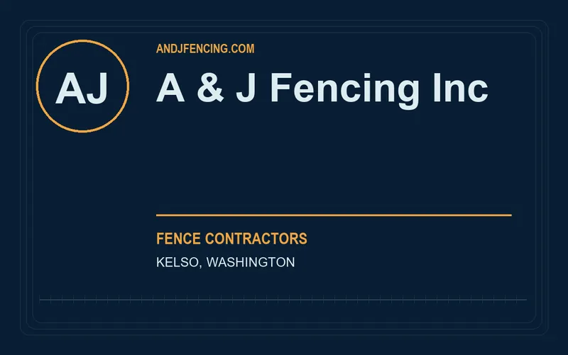 A & J Fencing Inc in Kelso, Washington