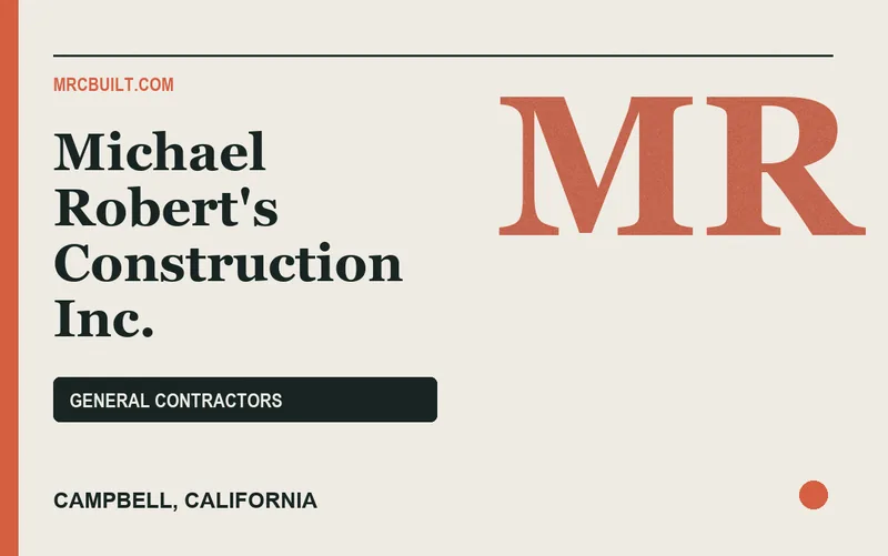 Michael Robert's Construction Inc. in Campbell, California