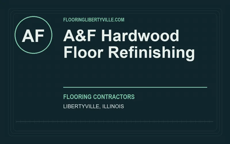 A&F Hardwood Floor Refinishing in Libertyville, Illinois