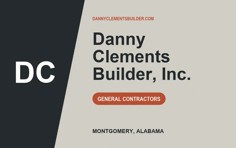 Danny Clements Builder, Inc. in Montgomery, Alabama