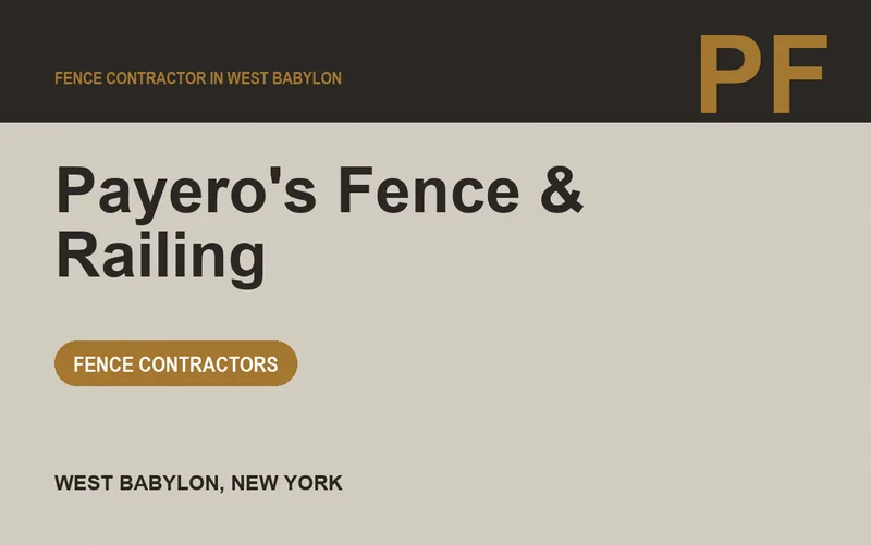 Payero's Fence & Railing in West Babylon, New York