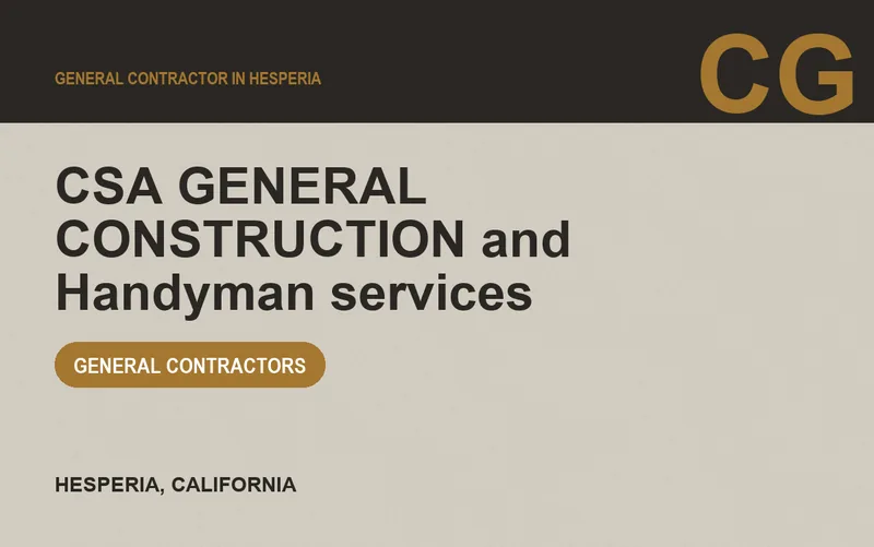CSA GENERAL CONSTRUCTION and Handyman services in Hesperia, California