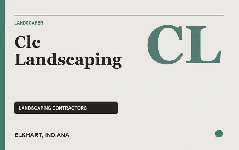 Clc Landscaping in Elkhart, Indiana