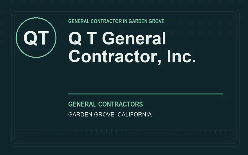 Q T General Contractor, Inc. in Garden Grove, California