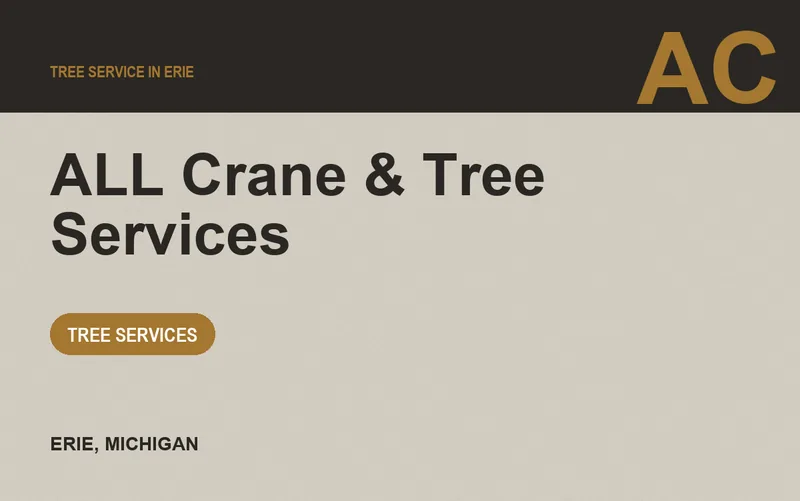 ALL Crane & Tree Services in Erie, Michigan