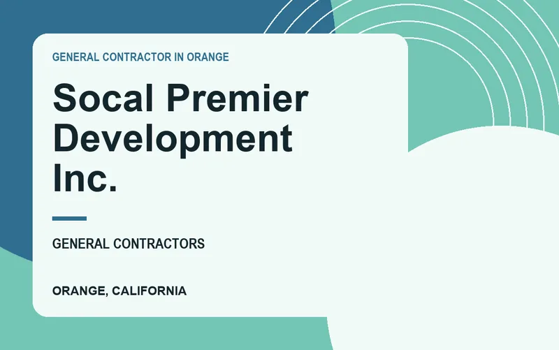 Socal Premier Development Inc. in Orange, California
