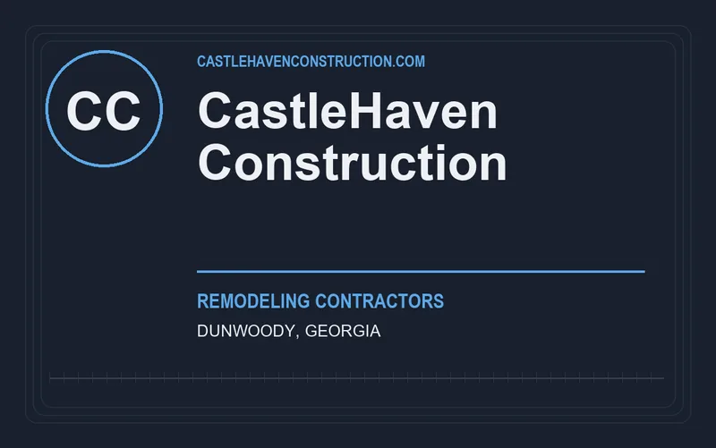 CastleHaven Construction in Dunwoody, Georgia