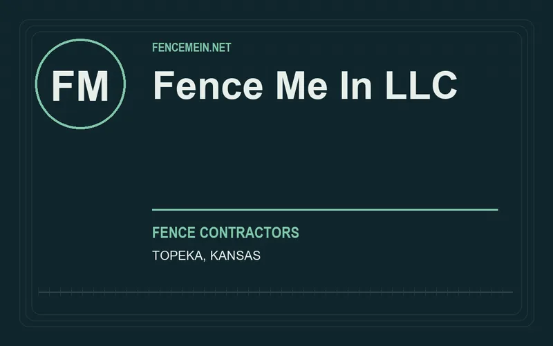 Fence Me In LLC in Topeka, Kansas
