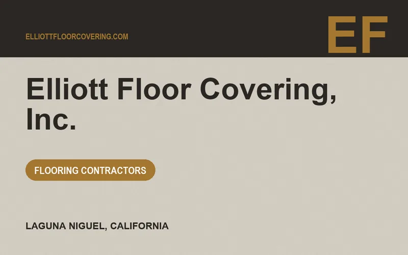 Elliott Floor Covering, Inc. in Laguna Niguel, California