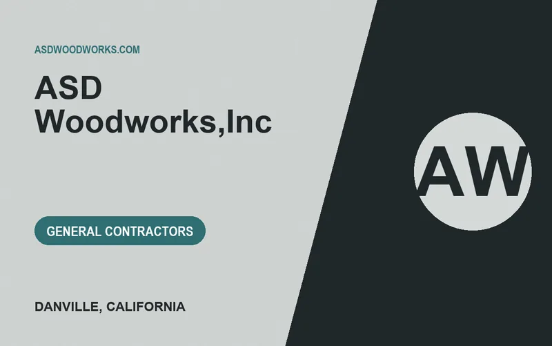 ASD Woodworks,Inc in Danville, California