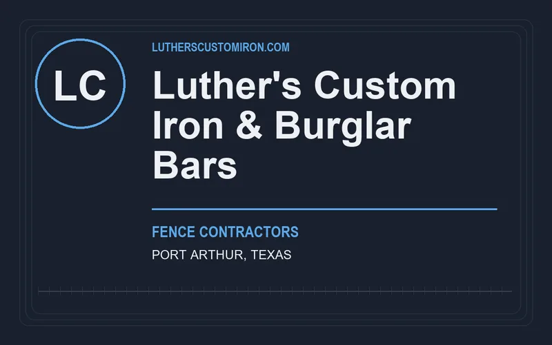 Luther's Custom Iron & Burglar Bars in Port Arthur, Texas